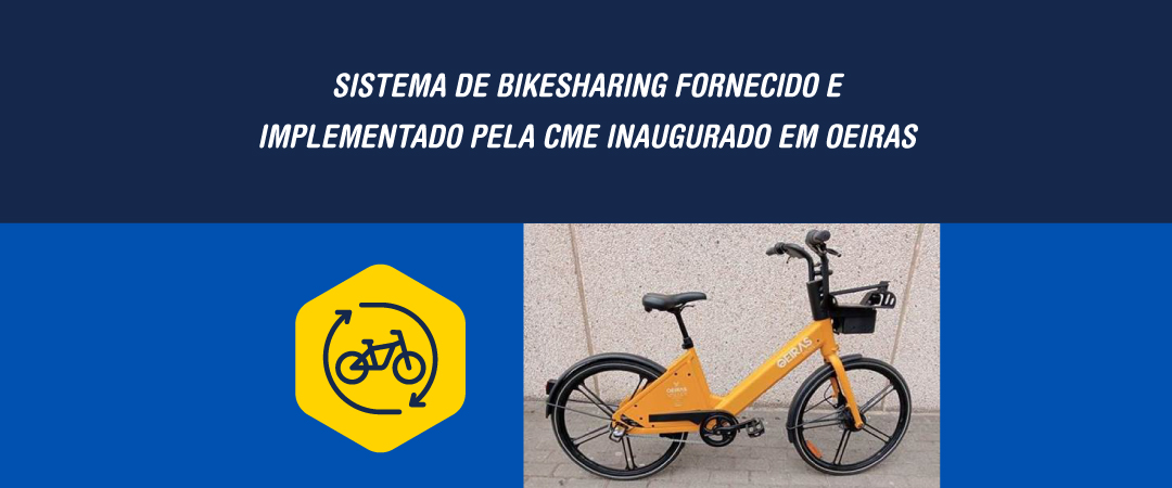Sistema de bikesharing fornecido e implementado pela CME inaugurado em Oeiras