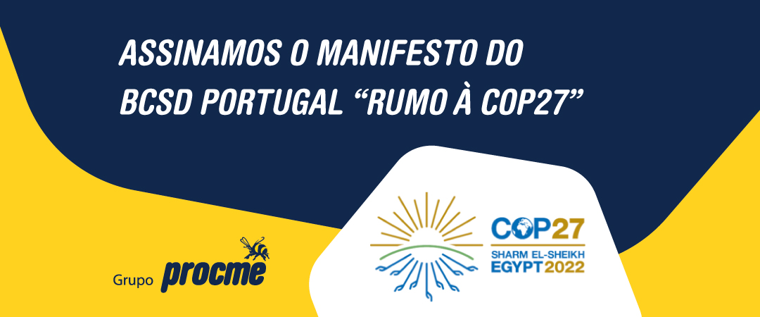 Grupo ProCME assina o Manifesto Rumo à COP27 do BCSD . . .