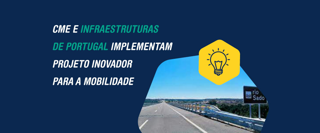 CME e IP implementam projeto inovador para a mobilidade 